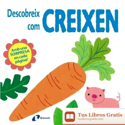 Descargar Descobreix Com Creixen de Núria Riera I Fernández