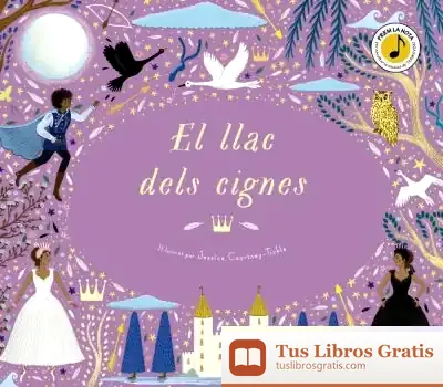 Descargar El Llac Dels Cignes de Núria Riera I Fernández
