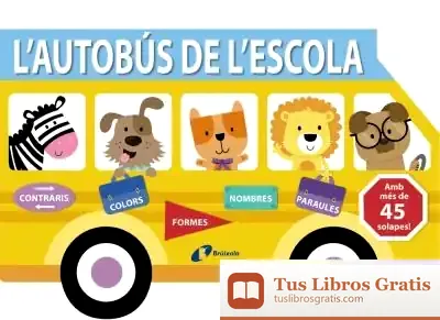 Descargar L'Autobús De L'Escola de Núria Riera I Fernández