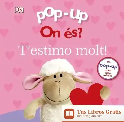 Descargar Pop-Up. On És? T'Estimo Molt!