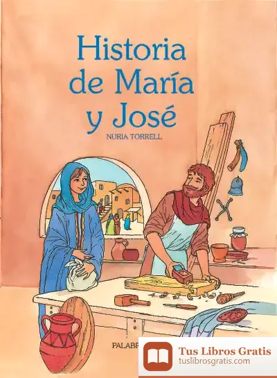 Descargar Historia De María Y José de Nuria Torrell Ibáñez