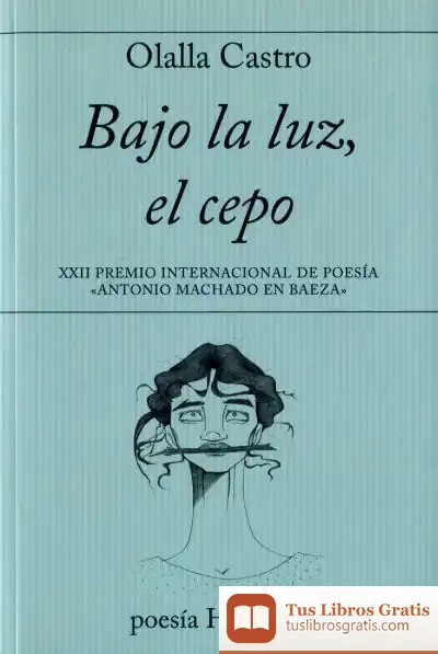 Descargar Bajo La Luz, El Cepo