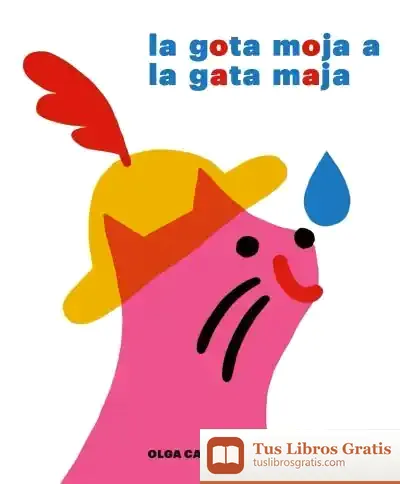 Descargar La Gota Moja A La Gata Maja