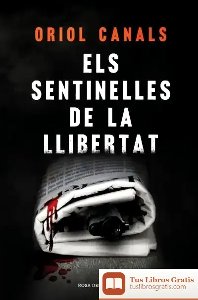 Descargar Els Sentinelles De La Llibertat