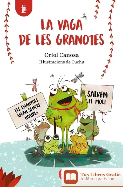Descargar La Vaga De Les Granotes