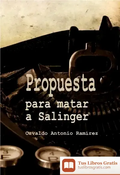 Descargar Propuesta Para Matar A Salinger