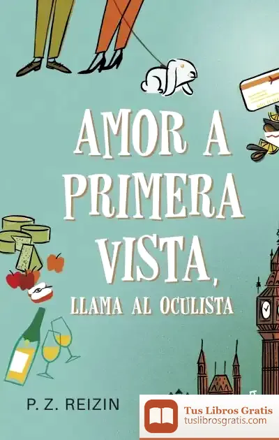 Descargar Amor A Primera Vista, Llama Al Oculista de P. Z. Reizin