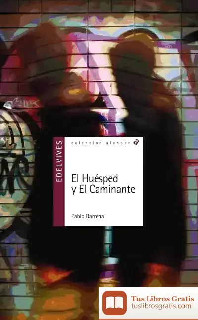 Descargar El Huesped Y El Caminante