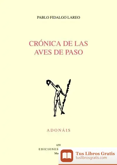Descargar Crónica De Las Aves De Paso