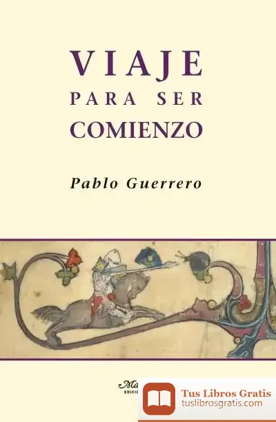 Descargar Viaje Para Ser Comienzo