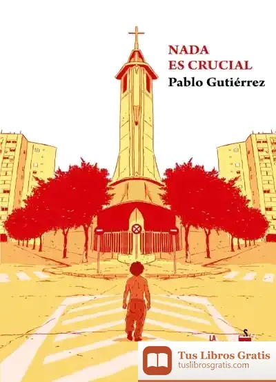 Descargar Nada Es Crucial