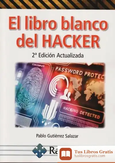 Descargar El Libro Blanco Del Hacker. 2ª Edición