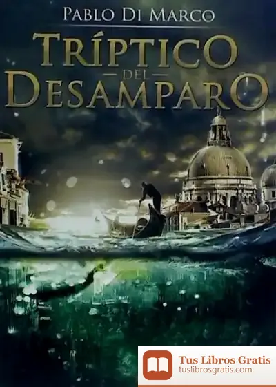 Descargar Tríptico Del Desamparo