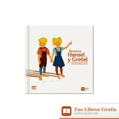 Descargar Érase Dos Veces Hansel Y Gretel