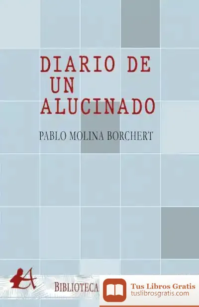 Descargar Diario De Un Alucinado