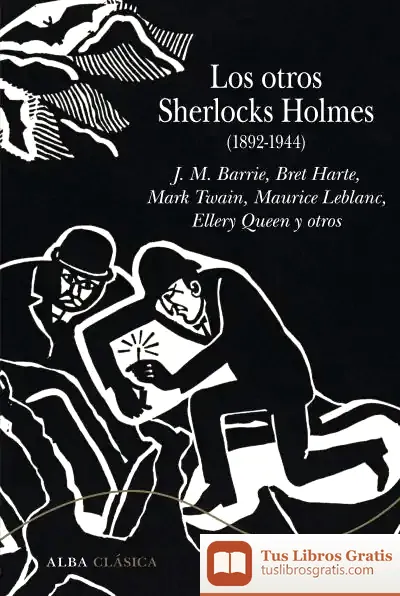 Descargar Los Otros Sherlocks Holmes (1892-1944)