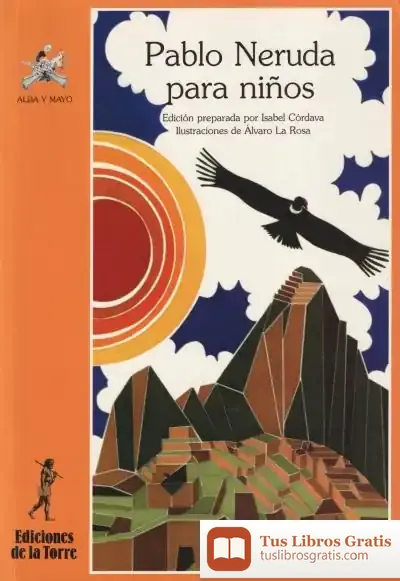 Descargar Pablo Neruda Para Niños de Pablo Neruda