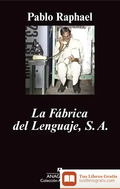 Descargar La Fábrica Del Lenguaje, S.A