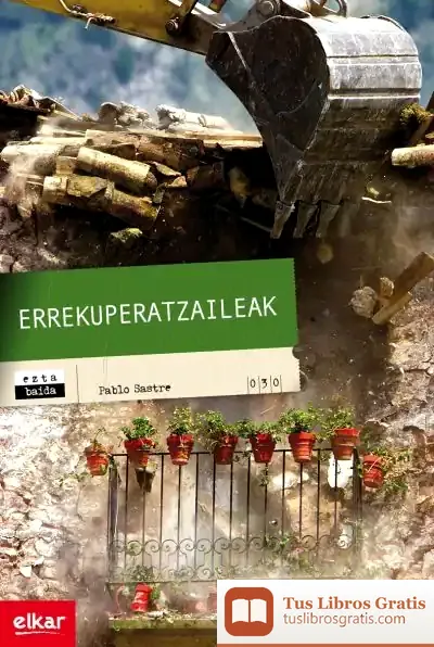 Descargar Errekuperatzaileak de Pablo Sastre Forest