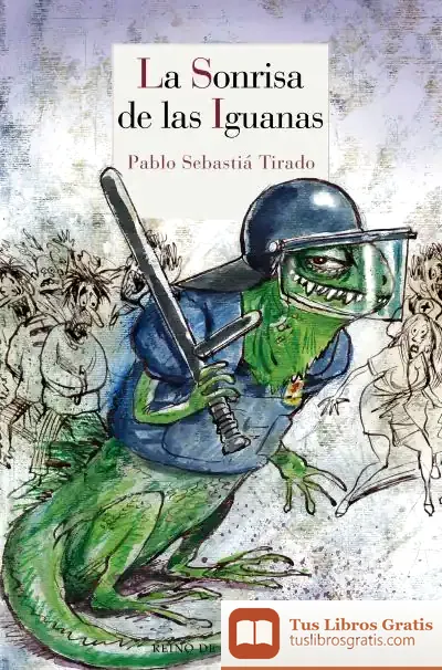 Descargar La Sonrisa De Las Iguanas