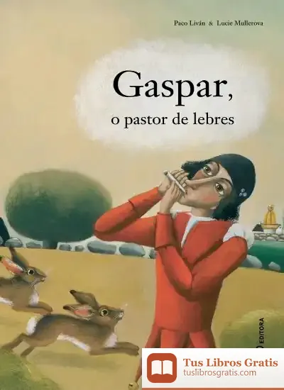 Descargar Gaspar, O Pastor De Lebres