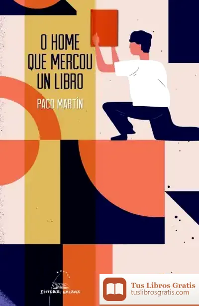 Descargar O Home Que Mercou Un Libro