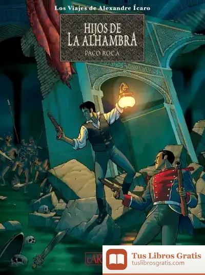 Descargar Hijos De La Alhambra de Paco Roca