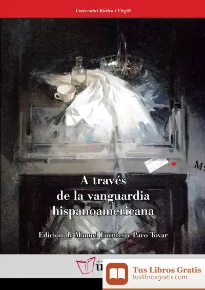 Descargar A Través De La Vanguardia Hispanoamericana