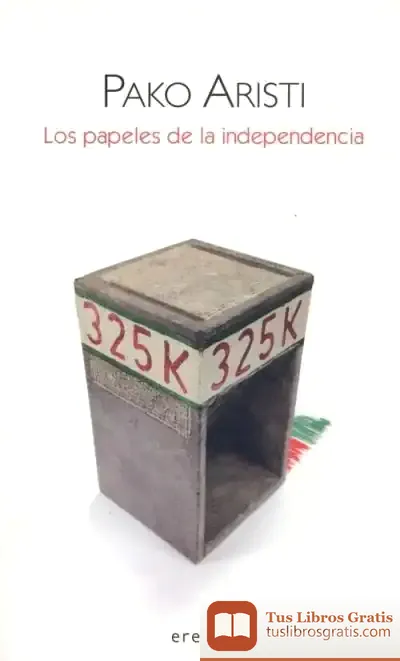 Descargar Los Papeles De La Independencia