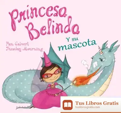 Descargar Princesa Belinda Y Su Mascota