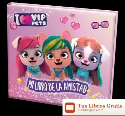 Descargar Mi Libro De La Amistad. Vip Pets Glitter Twist
