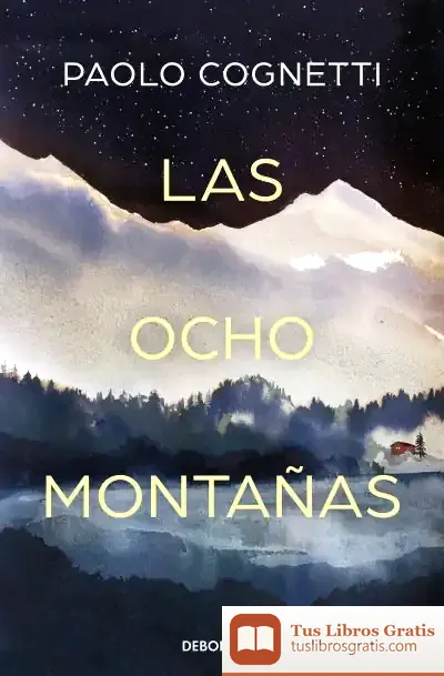 Descargar Las Ocho Montañas