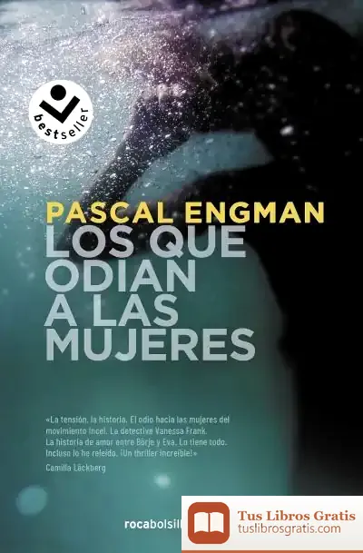 Descargar Los Que Odian A Las Mujeres (Serie Vanessa Frank 2)