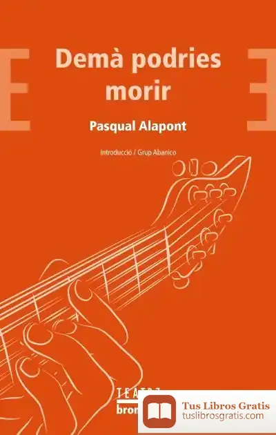 Descargar Demà Podries Morir