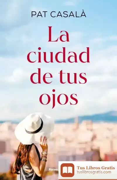Descargar La Ciudad De Tus Ojos