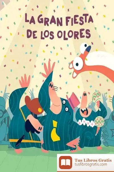 Descargar La Gran Fiesta De Los Olores