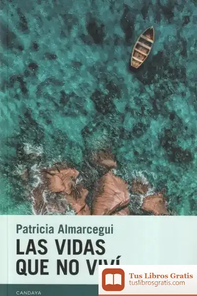 Descargar Las Vidas Que No Viví