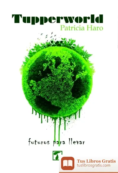 Descargar Tupperworld de Patricia Haro Guerrero