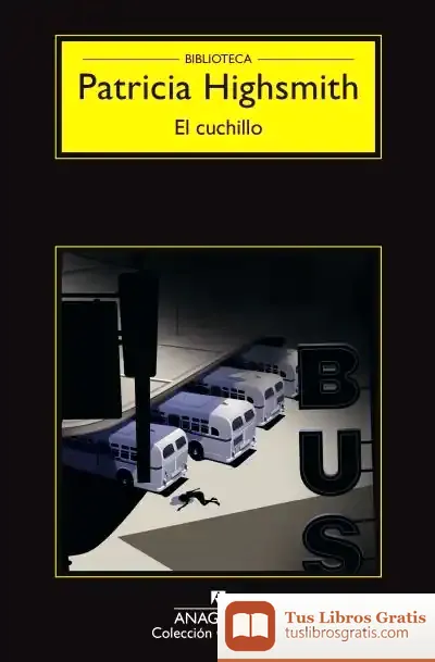 Descargar El Cuchillo de Patricia Highsmith