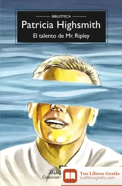 Descargar El Talento De Mr. Ripley de Patricia Highsmith
