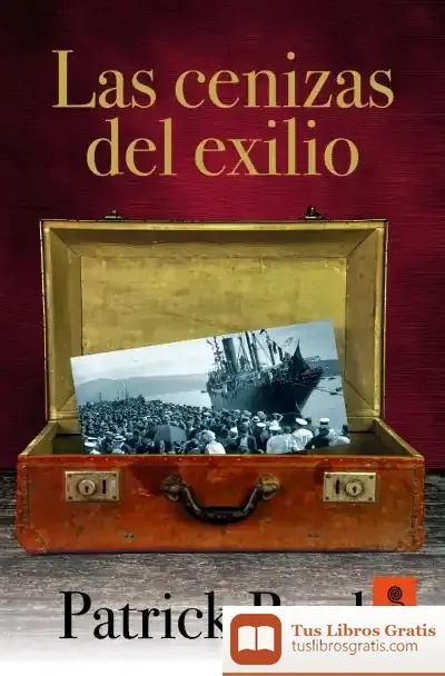 Descargar Las Cenizas Del Exilio