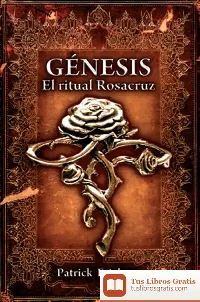 Descargar Génesis. El Ritual Rosacruz