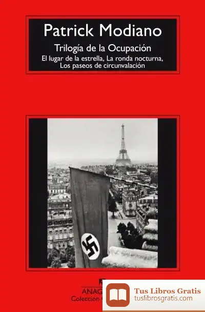 Descargar Trilogía De La Ocupación de Patrick Modiano