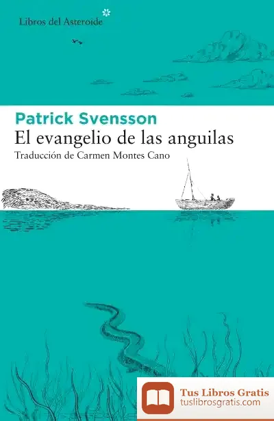 Descargar El Evangelio De Las Anguilas
