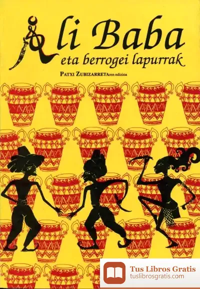 Descargar Ali Baba Eta Berrogei Lapurrak de Patxi Zubizarreta