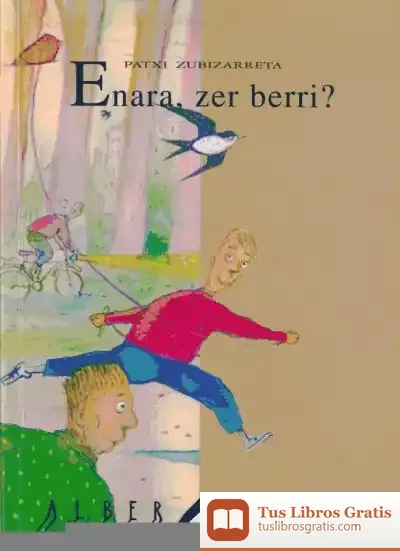 Descargar Enara, Zer Berri? de Patxi Zubizarreta