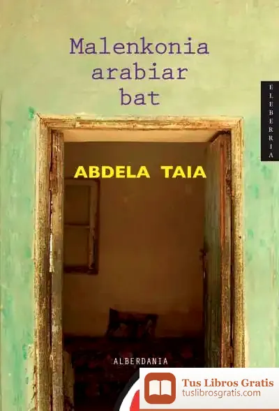 Descargar Malenkonia Arabiar Bat de Patxi Zubizarreta