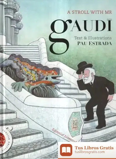 Descargar A Stroll With Mr Gaudi