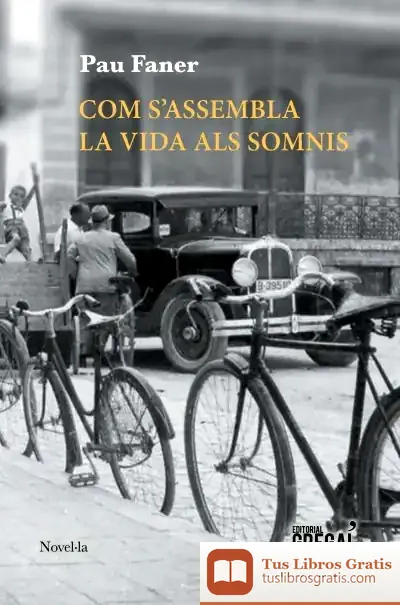 Descargar Com S'Assembla La Vida Als Somnis