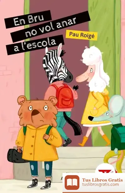 Descargar En Bru No Vol Anar A L'Escola